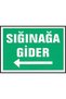 Left Arrow Go to Shelter Work Safety Sign Easy Mounting Pvc Warning Sign Door Wall
