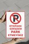 Warning Sign: "No Parking, Entering the Parking Lot Is Prohibited", 25X35 cm – Durable Sign Suitable for Outdoor Use
