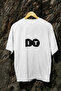 Do It Printed Unisex Crew Neck Cotton Oversize Short Sleeve T-Shirt
