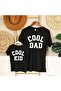 Cool Dad and Cool Kid Father's Day Printed Crewneck Cotton Short Sleeve Dad and Child Tee