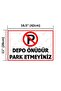 Parking Not Permitted in the Warehouse Front Warning Sign - Uv Printed Dekota Sign 28X42 cm - 2