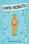 Kaygı Robotu