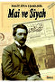 Mai Ve Siyah