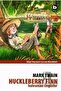 Huckleberry Finn Kahraman Cingözler Mark Twain     Bilgi Yay - 2
