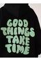 Unisex Good Things Take Time Sweatshirt Black - 2