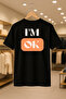 I'M Ok Oversize Unisex 100% Cotton Breathable Thick Fabric T-Shirt