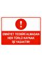All Kinds of Welding Work Are Prohibited Without Taking Safety Measures Isg Warning Sign Pvc A3 30X42 cm