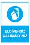 Do Not Work Without Gloves Isg Warning Sign Pvc A5 15X21 cm