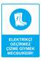 It Is Mandatory to Wear Electrically Insulated Boots! Isg Warning Sign Pvc A3 30X42 cm