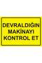 Check the Machine You Just Acquired Isg Warning Sign Pvc A5 15X21 cm