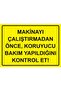 Before Operating the Machine, Make Sure Protective Maintenance Has Been Carried Out Warning Sign Pvc A3 30X42 cm