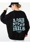 Unisex Love Never Fails Crew Neck Sweatshirt Black - 2