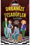 Organize Tesadüfler - Platform