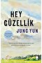 Hey Güzellik