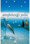 Ateşböceği Yolu - Kristin Hannah