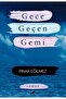 Gece Geçen Gemi