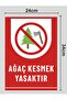 Cutting Trees Is Prohibited - Warning Sign 24 X 34 cm Polycarbonate - 2