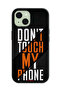 Apple iPhone 15 Plus Protective Case Cover Do Not Touch My Phone - 2