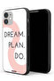 Apple iPhone 11 Protective Case Dream Plan Do