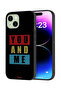 Apple iPhone 15 Plus Protective Case Cover You And Me
