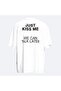 Oversize Just Kiss Me Unisex T-Shirt
