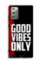 Samsung Galaxy Note 20 Protective Case Cover Good Vibes Only - 2