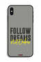 Protective Case For Apple iPhone X Follow Dreams Not Orders