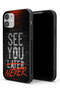 Apple iPhone 11 Protective Case See You Never