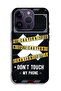 Apple iPhone 14 Pro Protective Case Caution Never Touch My Phone - 2