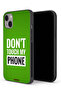 جراب حماية لجهاز Apple iPhone 13 mini لا تلمس هاتفي