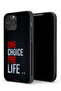 Apple iPhone 13 Pro Protective Case One Choice One Life