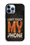 Apple iPhone 13 Pro Max Protective Case Do Not Touch My Phone - 2