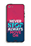 جراب حماية لجهاز Apple iPhone 5/5s/SE - لا تتوقف أبدًا - تحرك دائمًا - 2
