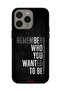 غطاء حماية لجهاز Apple iPhone 15 Pro Max تذكر من أردت أن تكون - 2