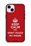 Apple iPhone 14 Protective Case Keep Calm And Dont Touch My Phone - 2