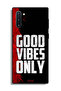 غطاء حماية لهاتف سامسونج جالكسي نوت 10 - Good Vibes Only - 2