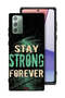 Samsung Galaxy Note 20 Protective Case Cover Stay Strong Forever