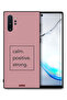 Samsung Galaxy Note 10 Plus Protective Case Cover Calm Positive Strong
