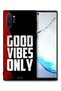 غطاء حماية لهاتف سامسونج جالكسي نوت 10 بلس - Good Vibes Only