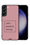 Samsung Galaxy S22 Plus 5G Protective Case Cover Calm Positive Strong - 2