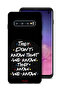 غطاء حماية لهاتف Samsung Galaxy S10 لا يعرفون ما نعرفه يعرفون أننا نعرفه