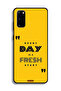 Samsung Galaxy S20 Protective Case Cover Every Day Is A Fresh Start - 2