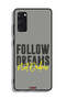 Samsung Galaxy S20 FE Protective Case Cover Follow Dreams Not Orders - 2