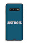 غطاء حماية لجهاز Samsung Galaxy S10 - Just Do It - 2