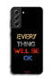 غطاء حماية لهاتف Samsung Galaxy S21 FE 5G كل شيء سيكون على ما يرام - 3