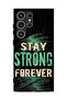 Samsung Galaxy S24 Ultra 5G Protective Case Cover Stay Strong Forever