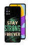 Samsung Galaxy M31s Protective Case Cover Stay Strong Forever
