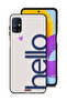 Samsung Galaxy M51 Protective Case Cover Hello