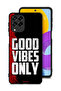 Samsung Galaxy M53 Protective Case Cover Good Vibes Only
