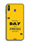Samsung Galaxy M30 Protective Case Cover Every Day Is A Fresh Start - 2